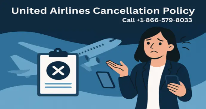 United Airlines Cancellation Policy_20257944649.webp